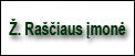 Ž. Ra&scaron;čiaus įmonė