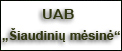 UAB &bdquo;&Scaron;iaudinių mėsinė&ldquo;