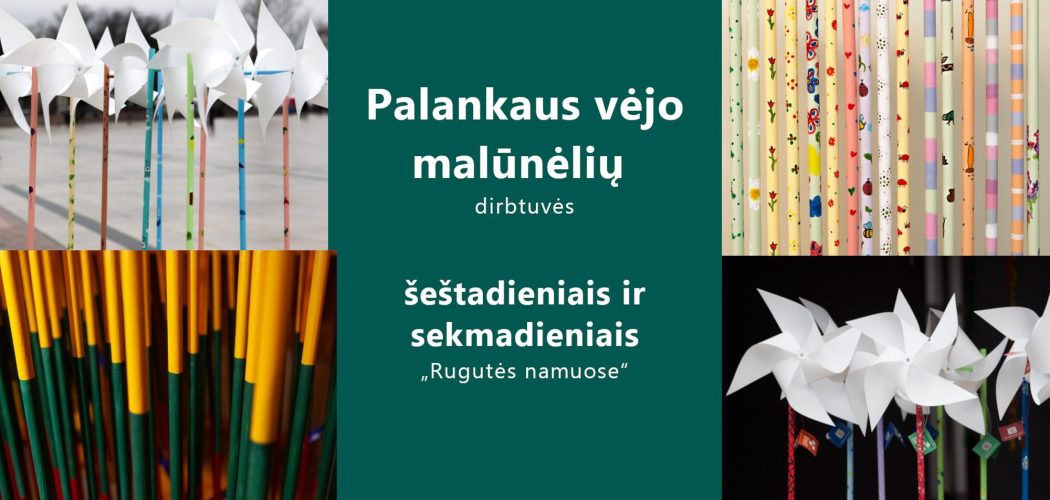 „Palankaus vėjo malūnėliai“