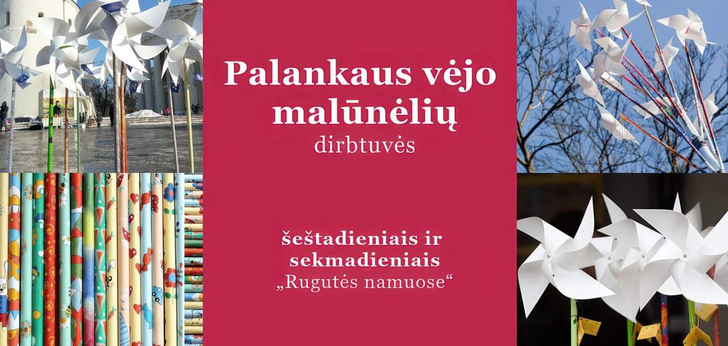 „Palankaus vėjo malūnėliai“